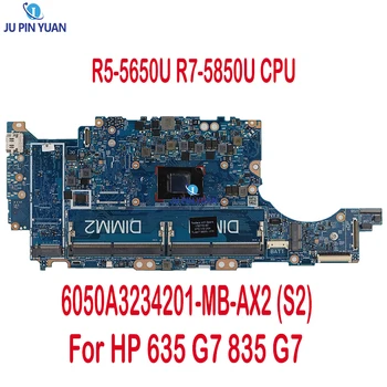 Para o PS 635 G7 835 G7 Laptop placa-Mãe 6050A3234201-MB-AX2 (S2) com R5-5650U R7-5850U de CPU de 100% Totalmente Testada de Trabalho